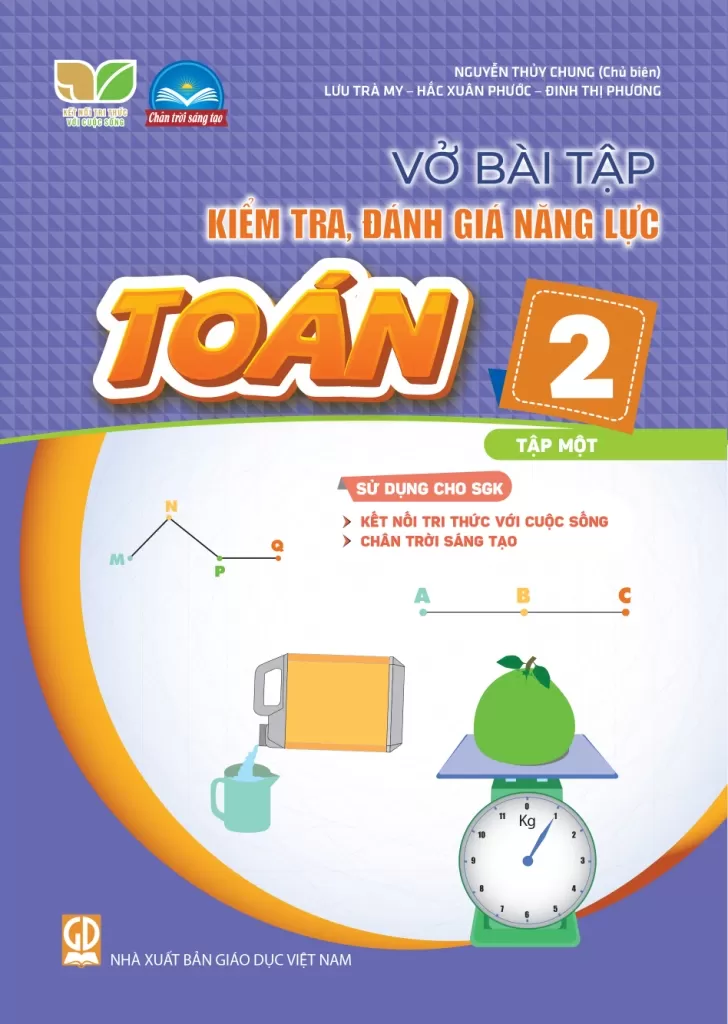 VỞ BÀI TẬP KIỂM TRA, ĐÁNH GIÁ NĂNG LỰC TOÁN LỚP 2 - TẬP 1 (Sử dụng cho SGK Kết nối tri thức, Chân trời sáng tạo)
